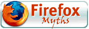 Firefox Myths